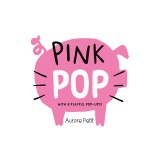 Pink Pop (with 6 Playful Pop-Ups!)