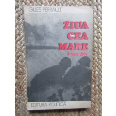 ZIUA CEA MARE - Gilles Perrault