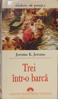TREI INTR-O BARCA-JEROME K. JEROME-264344 foto