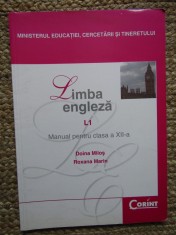 LIMBA ENGLEZA L1. MANUAL PENTRU CLASA A XII-A-DOINA MILOS, ROXANA MARIN