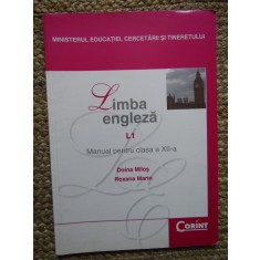LIMBA ENGLEZA L1. MANUAL PENTRU CLASA A XII-A-DOINA MILOS, ROXANA MARIN