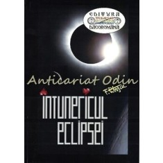 Intunericul Eclipsei - Raimond-Florin Petrescu