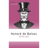 Goriot ap&oacute; - Honor&eacute; de Balzac