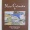 NATUR - CULTURALIA , VOLUMUL I , editor coordonator DAN GRIGORESCU , 2020