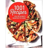 1001 Recipes You&#039;ve Always Wanted to Cook