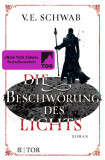 Die Beschworung des Lichts | V. E. Schwab