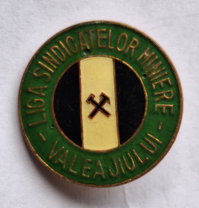Liga sindicatelor miniere - Valea Jiului - insigna veche