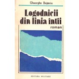 Gheorghe Bejancu - Logodnicii din linia intai - roman - 137209