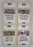Graham Swift Pamantul apelor / Jesus Moncada Rauri care duc in cer / Raymond Queneau Florile albastre / Andrei Makine Testamentul francez