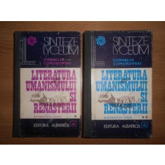 Cornelia Comorovski - Literatura umanismului si renasterii Volumele 1 si 2