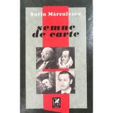 Sorin Marculescu - Semne de carte (dedicatie) (Editia: 1988)