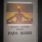 Vicente Blasco Ibanez - Papa marii