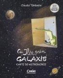 Cu ILIE prin galaxie. Carte de astronomie - Hardcover - Claudiu Tănăselia - Corint