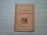 Din Scrierile lui MOSE BEILINSON - Biblioteca Hehalut, 1945, 147 p., Alta editura