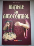 Initiere in autocontrol - Dan Seracu