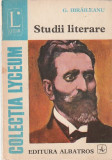 G. IBRAILEANU - STUDII LITERARE