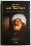 Agentul secret al lui Altin-Bey &ndash; Rodica Ojog-Brasoveanu