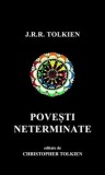 Cumpara ieftin Povesti neterminate/J.R.R. Tolkien
