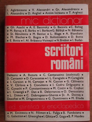 Mircea Zaciu - Scriitori romani. Mic dictionar (1978, editie cartonata) foto