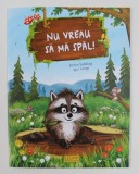 NU VREAU SA MA SPAL ! de BRITTA SABBAG , ilustratii de IGOR LANGE , 2020