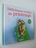 Delicieuses recettes de printems (Retete gastronomice de primavara)