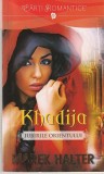 MAREK HALTER - IUBIRILE ORIENTULUI ( 3 VOLUME - KHADIJA, FATIMA, AISHA )