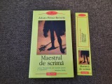 Arturo Perez Reverte - Maestrul de scrima
