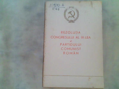 Rezolutia congresului al XX-lea al Partidului Comunist Roman foto