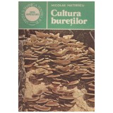 Nicolae Mateescu - Cultura buretilor - 129264