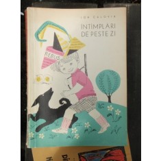INTIMPLARI DE PESTE ZI - ION CALOVIA