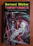 RARA, Thanatonautii, Primii pasi ai omului in viata de dupa viata, Bernard Werber, 1996, 440 pagini (din seria Imperiul Ingerilor)