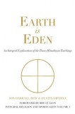 Earth Is Eden: An Integral Exploration of the Trans-Himalayan Teachings