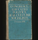 CONGRESUL EDUCAȚIEI POLITICE ȘI AL CULTURII SOCIALISTE - 2-4 IUNIE 1976