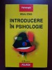 Mielu Zlate - Introducere in psihologie (2000, editie cartonata, contine sublinieri si adnotari cu pixul), Polirom