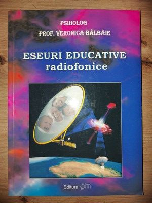 Eseuri educative radiofonice- Veronica Balbaie