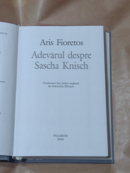 ARIS FIORETOS - ADEVARUL DESPRE SASCHA KNISCH