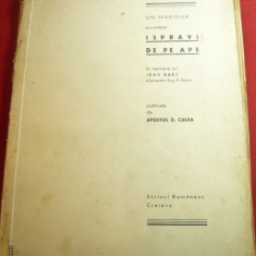 Apostol D.Culea -Un Marinar povesteste :Ispravi de pe ape -Ed.1937in memoria J.B