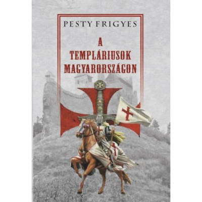 A templ&amp;aacute;riusok Magyarorsz&amp;aacute;gon - Pesty Frigyes foto