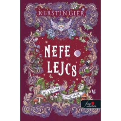 Nefelejcs 3. - Ami a vil&amp;aacute;got &amp;ouml;sszetartja - Kerstin Gier foto