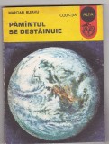 bnk ant Marcian Bleahu - Pamantul se destainuie