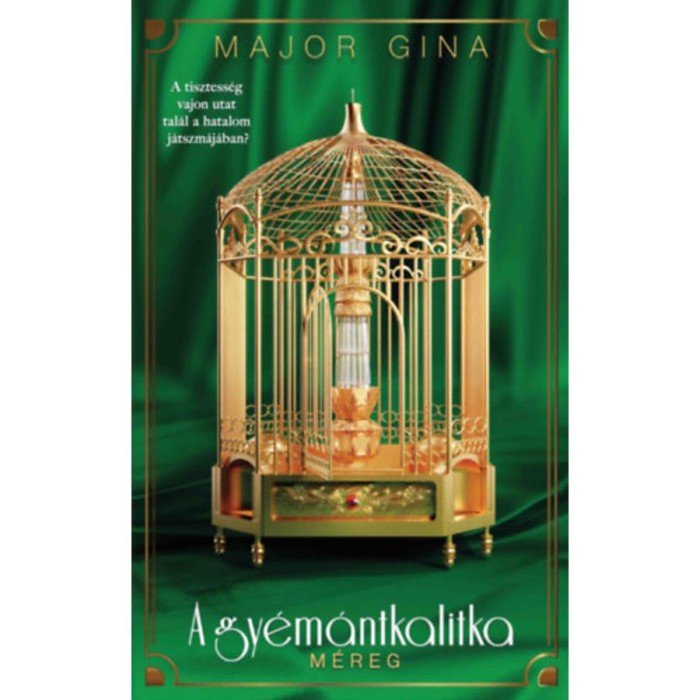 A gy&eacute;m&aacute;ntkalitka 3. - M&eacute;reg - Major Gina