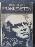 Mary W. Shelley - Frankenstein, 1991, 168 pag, stare f buna