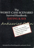 Cumpara ieftin The Worst-Case Scenario. Survival Handbook: Dating And Sex - Joshua Piven