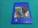 PETRU CEL MARE *WILLIAM MARSHALL /2002 * 5