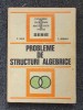 PROBLEME DE STRUCTURI ALGEBRICE - Nita, Spircu