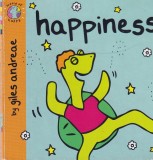 Happiness, Giles Andreae, Carte Copii, Poveste Ilustrată, Engleza, Cartonata, Stare Buna