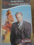 O CROAZIERA MEMORABILA-M. BROWN-226302