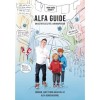 Alfa Guide - Minden, amit tudni akart&aacute;l az alfa gener&aacute;ci&oacute;r&oacute;l - Trunk Tam&aacute;s