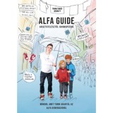 Alfa Guide - Minden, amit tudni akart&aacute;l az alfa gener&aacute;ci&oacute;r&oacute;l - Trunk Tam&aacute;s