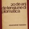 Genevieve Tabouis, &quot;20 de ani de tensiune diplomatica&quot; 1965